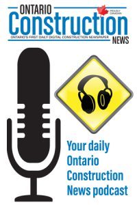 Ontario Construction News launches daily podcast
